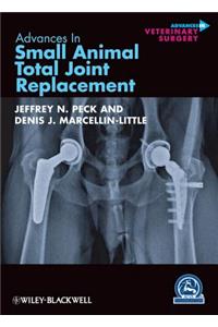 Advances in Small Animal Total Joint Replacement