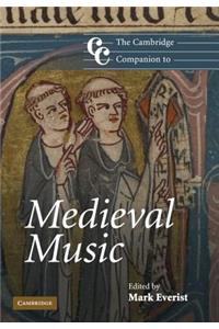 The Cambridge Companion to Medieval Music