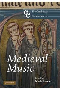 Cambridge Companion to Medieval Music