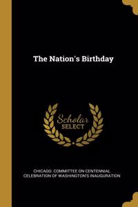 The Nation's Birthday