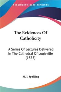 Evidences Of Catholicity
