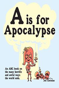 A is for Apocalypse