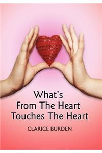 What's From The Heart Touches The Heart