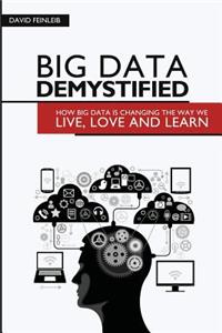 Big Data Demystified