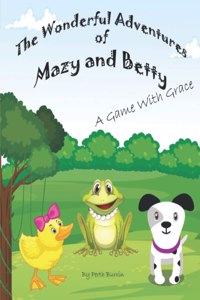 Wonderful Adventures of Mazy and Betty