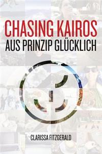 Chasing Kairos (Aus Prinzip)