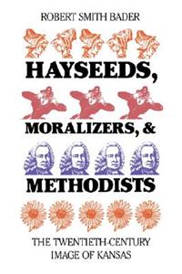 Hayseeds, Moralizers, and Methodists