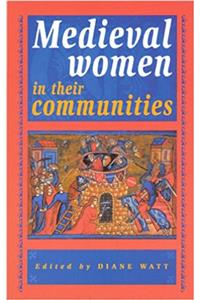 Medieval Women in their Communities