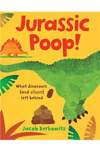 Jurassic Poop