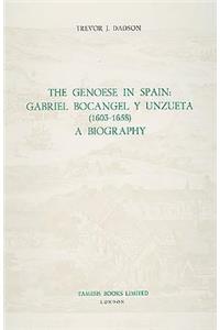 Genoese in Spain: Gabriel Bocángel Y Unzueta (1603-1658)
