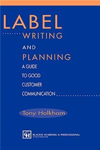 Label Writing and Planning