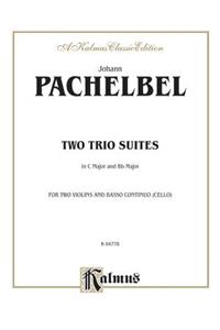 Two Trio Suites (C Major, B-Flat Major)