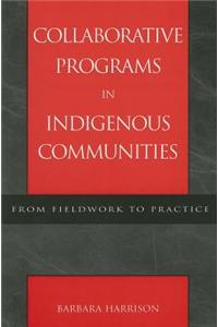 Collaborative Programs in Indigenous Communities