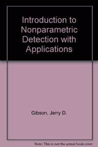 Introduction to Nonparametric Detection with Applications