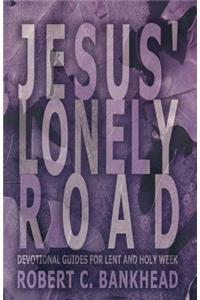 Jesus Lonely Road