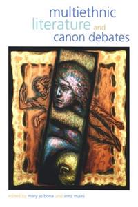 Multiethnic Literature and Canon Debates
