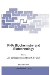 RNA Biochemistry and Biotechnology