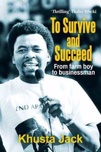 To survive and succeed