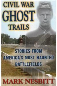 Civil War Ghost Trails