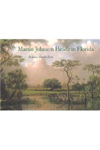 Martin Johnson Heade in Florida