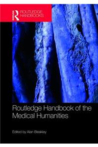 Routledge Handbook of the Medical Humanities