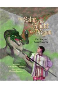 Saint Who Fought Dragon