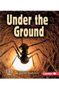 Under the Ground