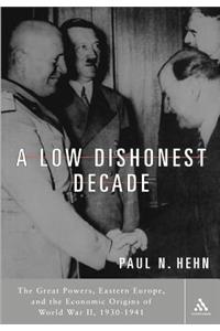A Low, Dishonest Decade