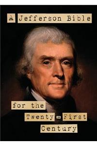 Jefferson Bible for the Twenty-First Century
