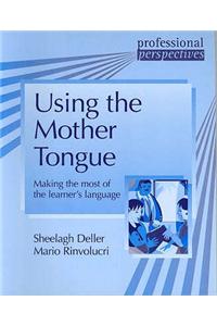 Professional Perspectives:Using the Mother Tongue