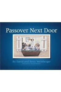 Passover Next Door