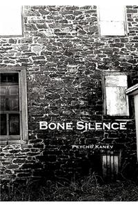 Bone Silence