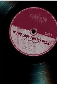If You Look for My Heart