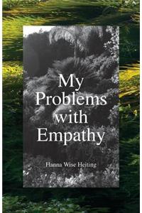 My Problems with Empathy