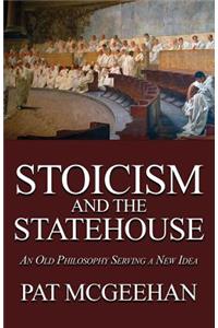 Stoicism and the Statehouse
