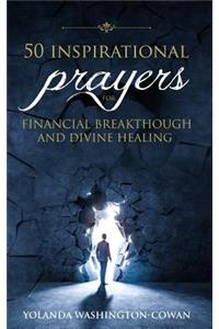 50 Inspirational Prayers for Financial Breakthrough and Divine Healing