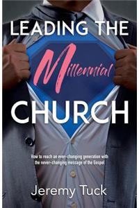 Leading The Millennial Church