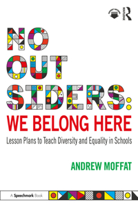 No Outsiders: We Belong Here