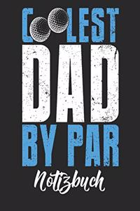 Coolest Dad By Par Notizbuch