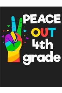 Peace Out 4th Grade