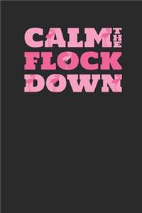 Calm The Flock Down