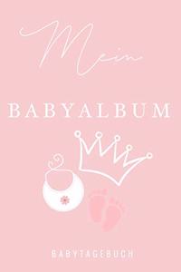 Mein Babyalbum Babytagebuch: A5 Notizbuch kariert als Geschenk zur Geburt für Mädchen - Geschenkidee für werdene Mütter zur Schwangerschaft - Baby-Tagebuch - Babyalbum - Babys e