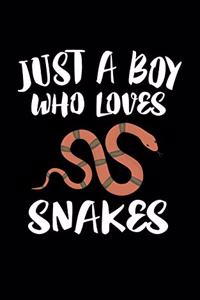 Just A Boy Who Loves Snakes