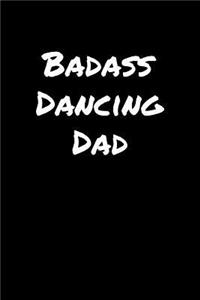 Badass Dancing Dad