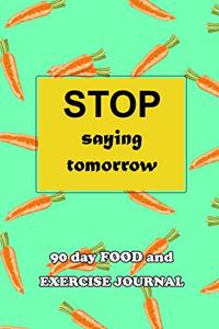 90 Day Food and Exercise Journal