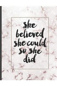 She Believed She Could So She Did