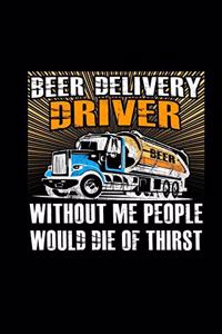 Beer Delivery Driver