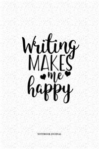 Writing Makes Me Happy