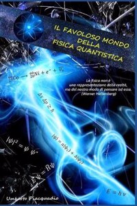 Favoloso Mondo Della Fisica Quantistica