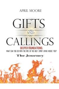 Gifts and Callings the Journey